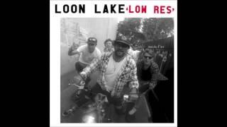 Loon Lake - Dark Black Eyes