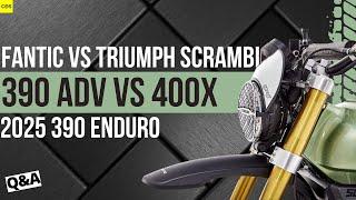 KTM 390 Adventure vs Triumph SCRAMBLER 400X vs FANTIC CABALLERO 500 RALLY Q&A