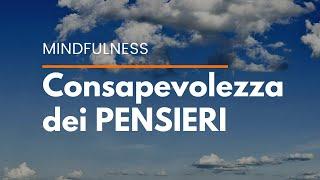 Consapevolezza dei pensieri | Non Solo Mindfulness