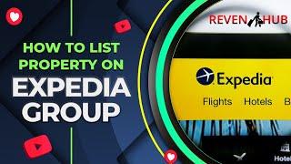 How To Add Property On Expedia Groups | 2024 |@Expedia