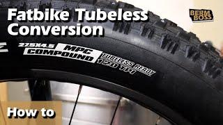 How to Convert your Fatbike Tires to Tubeless - Tips and Tricks