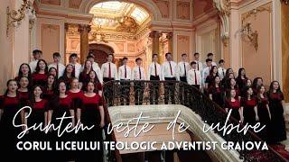 Corul Liceului Teologic Adventist Craiova - Suntem veste de iubire | videoclip Speranța TV