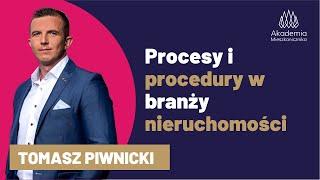 Procesy i procedury w BRANŻY NIERUCHOMOŚCI. Bezpłatnie całe szkolenie w Akademii Mieszkanicznika.