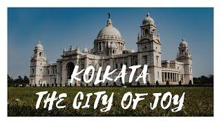KOLKATA THE CITY OF JOY PART-1