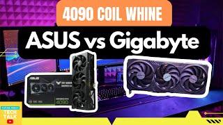 RTX 4090 Coil Whine | ASUS vs Gigabyte