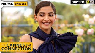 Sonam Kapoor Ahuja Interview with Anupama Chopra | The Cannes Connection | Hotstar