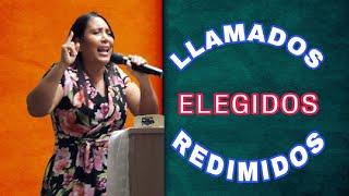 LLAMADOS,ELEGIDOS Y REDIMIDOS  | Celeste y Pastor Danilo Illidge | La Voz de las Buenas Nuevas