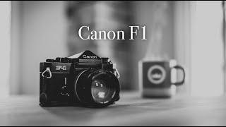 The Canon F1 (Old)