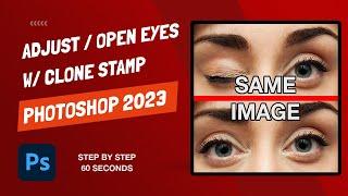 How To Open Eyes With Clone Stamp Tool - Photoshop 2023