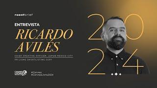 Cannes Lions 2024 | Ricardo Avilés en entrevista con Roastbrief