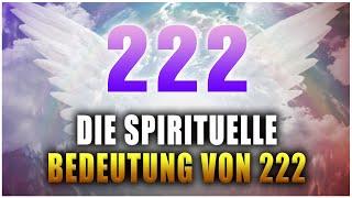 Die spirituelle Bedeutung der Zahl 222
