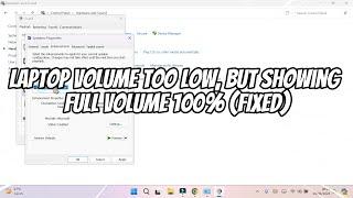 Laptop Volume too Low, But Showing FULL Volume 100% (FIXED)