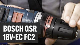 Bosch GSR 18V-EC FC2 – der Akku Bohrschrauber im Test | Contorion