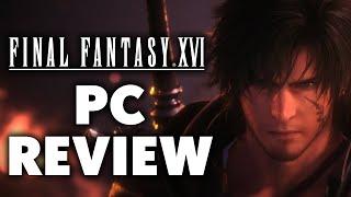 Final Fantasy 16 PC Review - The Final Verdict