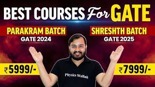 BEST COURSES  for GATE 2024 and GATE 2025 #Parakram #Shreshth