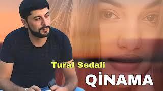 Tural Sedali - Qinama - Official Musiq