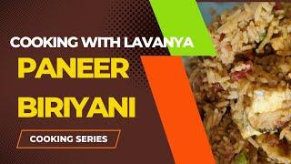 Paneer Biriyani|Cooking with lavanya#biriyani