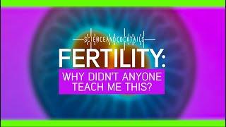 FERTILITY: why didn't anyone teach me this? With Joyce Harper and Lucy Van De Wiel