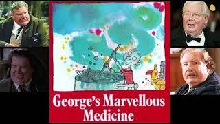 George's Marvellous Medicine - Narrated by the late, great Richard Griffiths