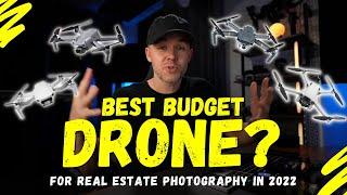 Best Budget drone for real estate photography in 2022