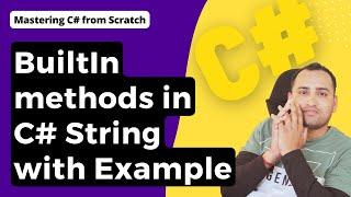 Mastering Built-in String Methods in C# (Length, SubString, Trim, Split, Replace, Remove, and more)