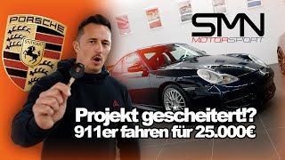Porsche 996 Projekt GESCHEITERT? Kann man für 25K 911er fahren!?