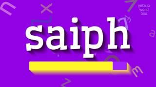 How to say "saiph"! (High Quality Voices)