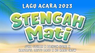 STENGAH MATI - Ft.Bringin Home,Kartafel Lesto Baco,No Name Crew (Official Music)