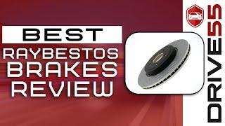 Best Raybestos Brakes : The Complete 2021 Buyer’s Guide | Drive 55