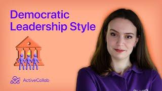 Involve Team Members with the Democratic Leadership