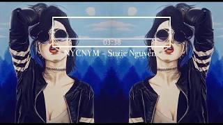 Người Yêu Có Người Yêu Mới (NycNym) | Suzie x Deniro | Official Remix Track