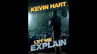 Kevin Hart  Let Me Explain (2013) (Audio Only)