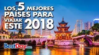 Los 5 mejores países para viajar este 2018