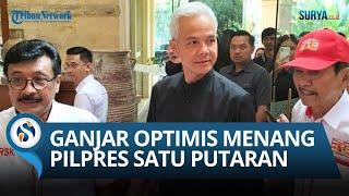 GANJAR Gematar Saat Ditunjuk Megawati jadi Capres, Kini OPTIMIS Menang Pilpres: Menang Satu Putaran!