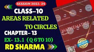 RD Sharma Class 10 Solutions Chapter 13 Areas related to Circles Exercise 13.1 | Q 6 to 10 |