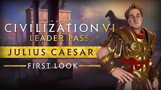 First Look: Julius Caesar | Civilization VI: Leader Pass