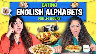 Eating Everything From Each Letter Of This WORD! Can You Guess It? | Alphabet Eating Challenge!