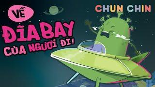 Về Đĩa Bay Của Ngươi Đi | Chun Chin | Nhạc thiếu nhi vui nhộn