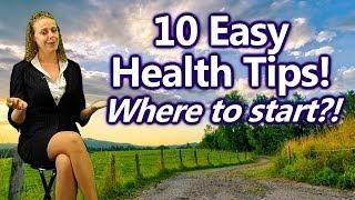 10 Easy Ways to Get Healthy for Beginners, Where to Start? Nutrition Tips | Health Coach