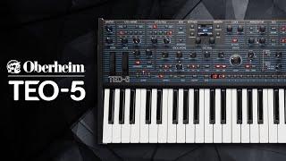 Oberheim TEO-5 Demo: Presets for Ambient, Techno, and Electronica  - NO "T. Sawyer" or "Jump"