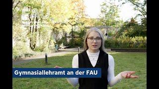 Lehramt an Gymnasien an der FAU studieren [FAU Programme]