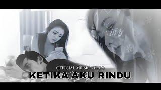 Agit Prayoga - Ketika Aku Rindu (Official Music Video)