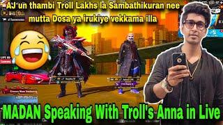 MADAN Speaking with Troll's Anna in Live || PUBG MADAN || madan op || Troll OP || MADAN