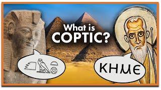 Coptic: The Final Ancient Egyptian Language