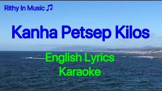 Kahna Pet Sep Kilos,  English Lyrics Karaoke, Stereo.