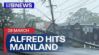 Ex-Tropical Cyclone Alfred crossing the mainland | 9 News Australia