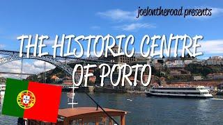 Historic Centre of Porto - UNESCO World Heritage Site