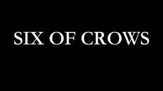 so i had to make a six of crows book trailer for school