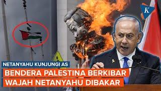 "Sambut" Netanyahu, Massa Kibarkan Bendera Palestina dan Bakar Boneka PM Israel