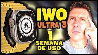 Smartwatch IWO ULTRA 3 Após uma semana de uso - Valeu a compra?